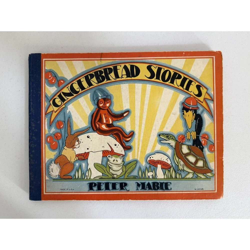GINGERBREAD STORIES Peter Mabie Poems Rhymes Whitman Pub 1931 Vintage